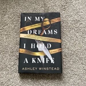 In My Dreams I Hold a Knife hardcover book by Ashley Winstead